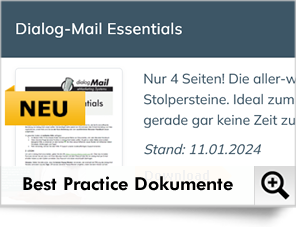 Es gibt viel Hilfe und viel Know-how, das Ihnen in Dialog-Mail überall zur Verfügung steht.