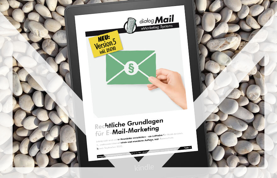 Unser Leitfaden über die rechtlichen Grundlagen von E-Mail-Marketing ist als Amazon Kindle-Buch in der vierten Auflage erschienen - komplett überarbeitet und stark erweitert.